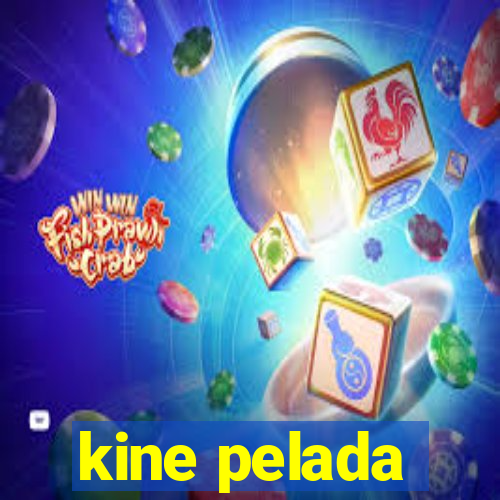 kine pelada